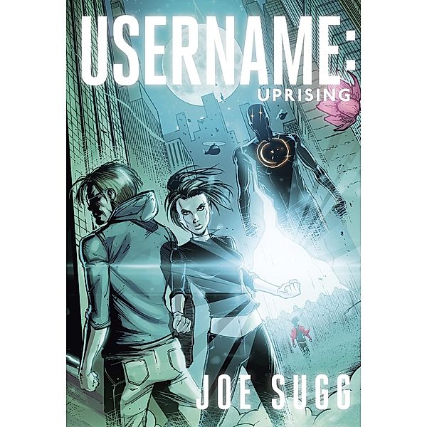 Username: Uprising, Joe Sugg