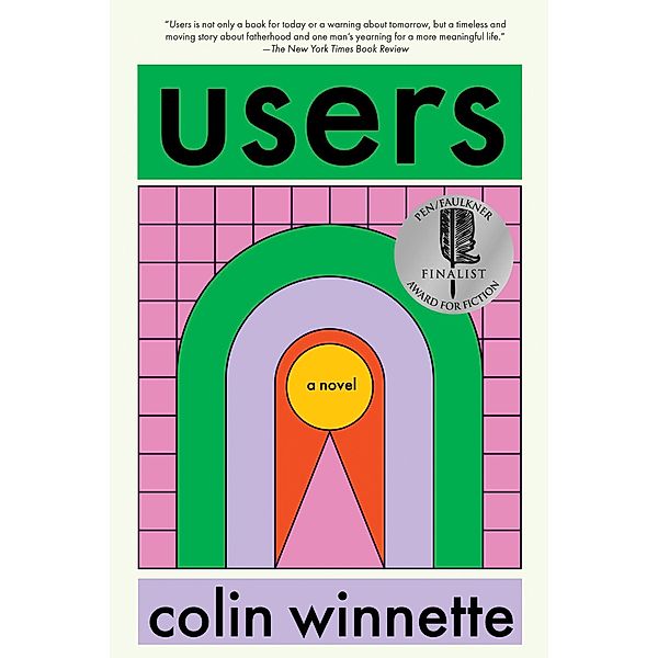 Users, Colin Winnette