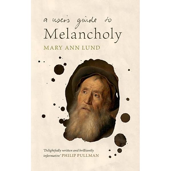 User's Guide to Melancholy, Mary Ann Lund