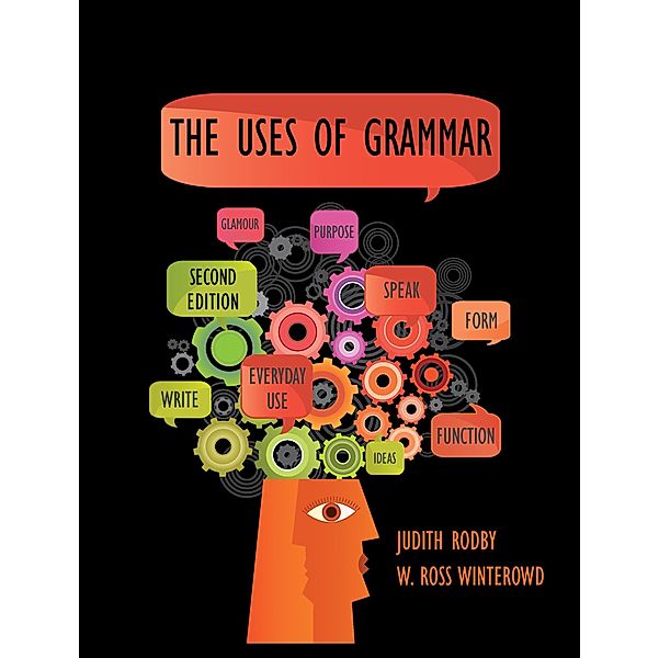 Uses of Grammar, The, Judith Rodby, W. Ross Winterowd