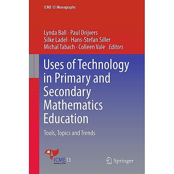 Uses of Technology in Primary and Secondary Mathematics Education / ICME-13 Monographs