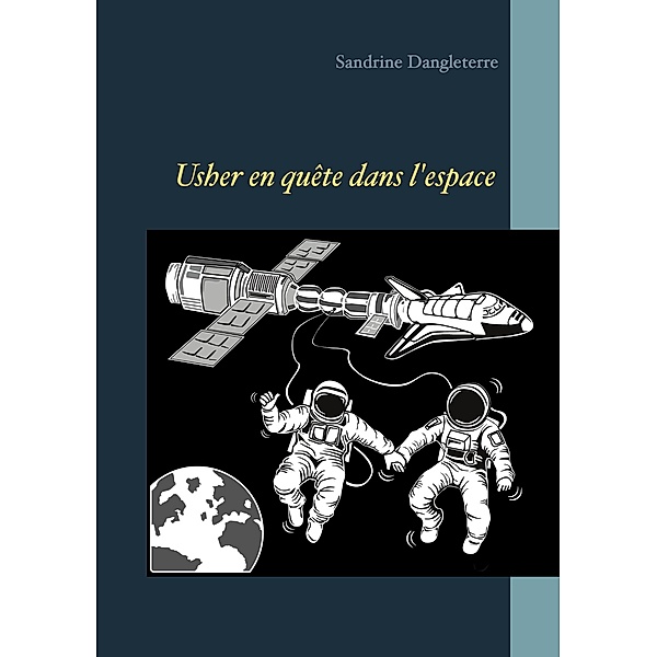 Usher en quête de l'espace, Sandrine Dangleterre