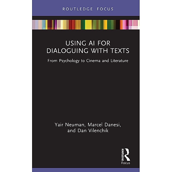 Using AI for Dialoguing with Texts, Yair Neuman, Marcel Danesi, Dan Vilenchik