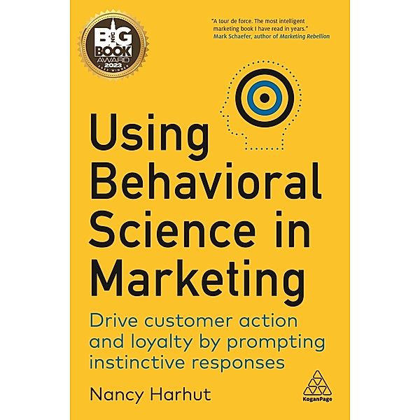Using Behavioral Science in Marketing, Nancy Harhut