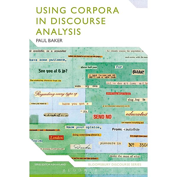 Using Corpora in Discourse Analysis, Paul Baker