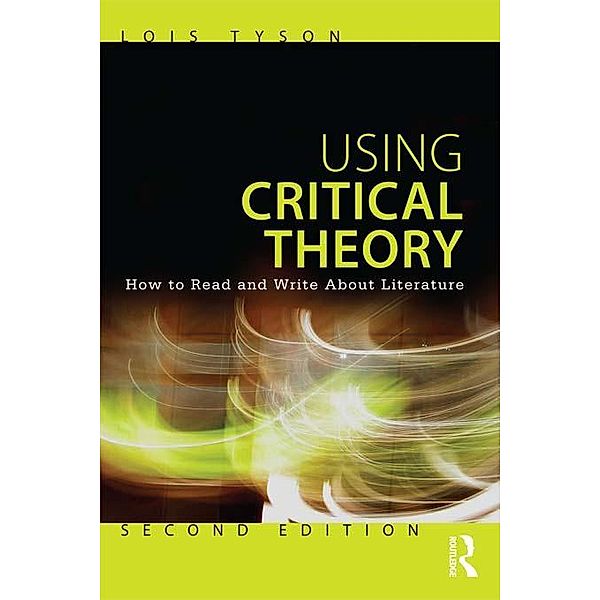 Using Critical Theory, Lois Tyson