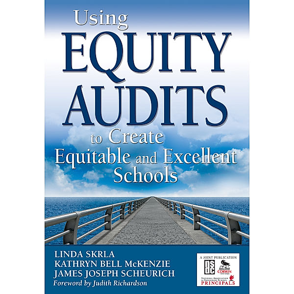 Using Equity Audits to Create Equitable and Excellent Schools