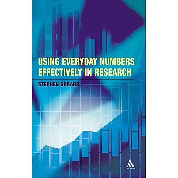 Using Everyday Numbers Effectively in Research, Stephen Gorard