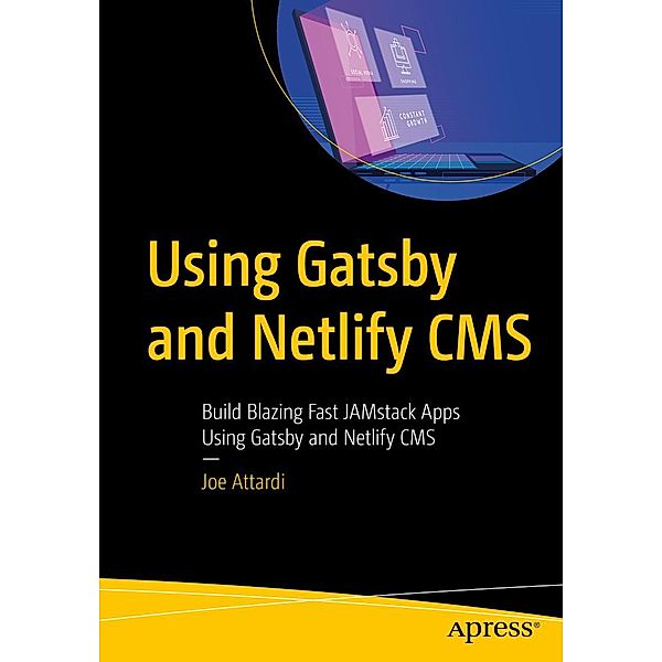 Using Gatsby and Netlify CMS, Joe Attardi