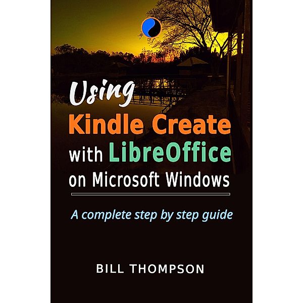 Using Kindle Create with LibreOffice on Microsoft Windows, Bill Thompson
