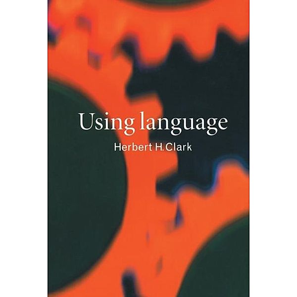 Using Language, Herbert H. Clark