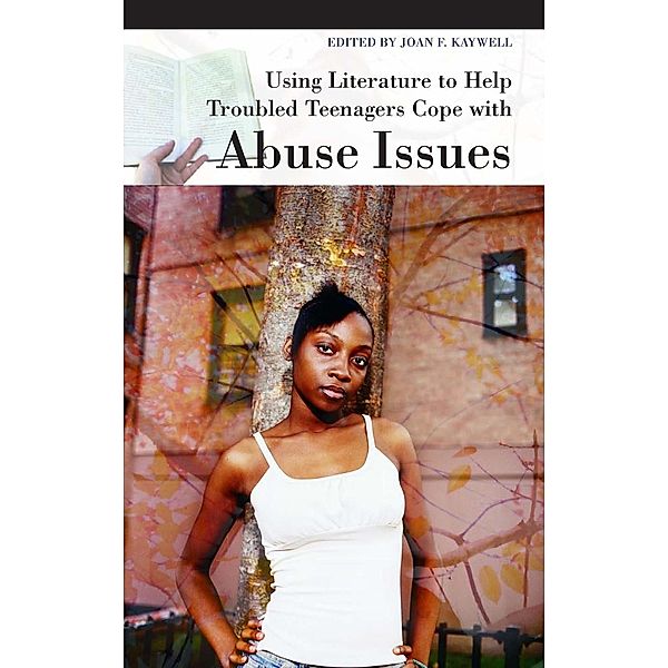 Using Literature to Help Troubled Teenagers Cope with Abuse Issues