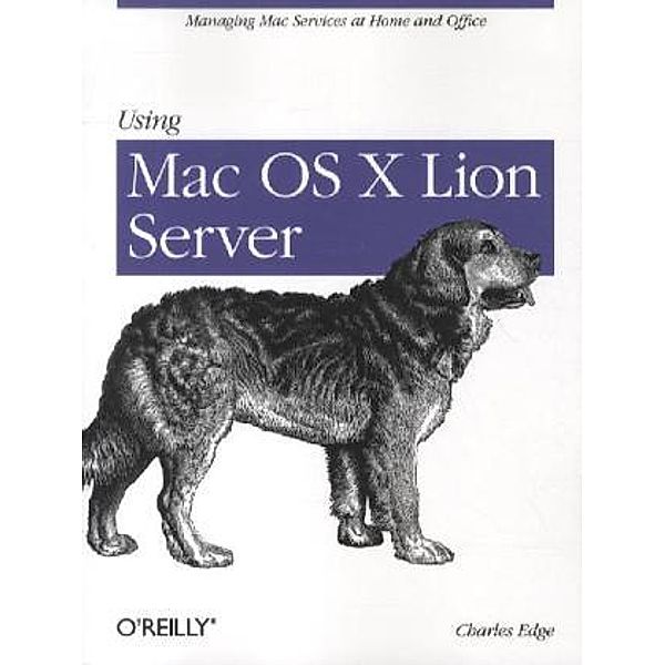 Using Mac OS X Lion Server, Charles Edge