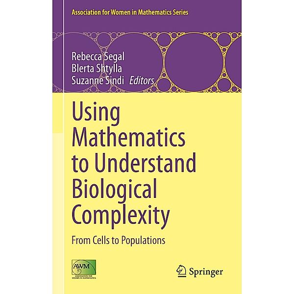 Using Mathematics to Understand Biological Complexity / Association for Women in Mathematics Series Bd.22