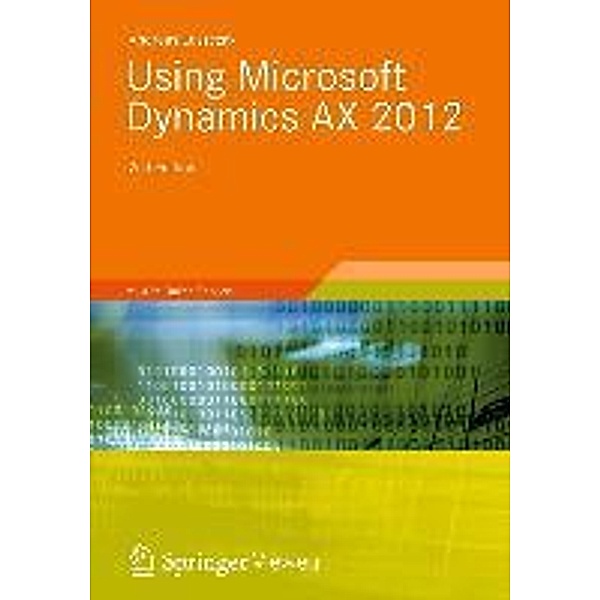 Using Microsoft Dynamics AX 2012, Andreas Luszczak