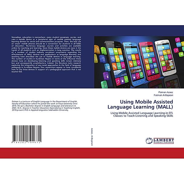 Using Mobile Assisted Language Learning (MALL), Paiman Azeez, Fatimah Al-Bajalani