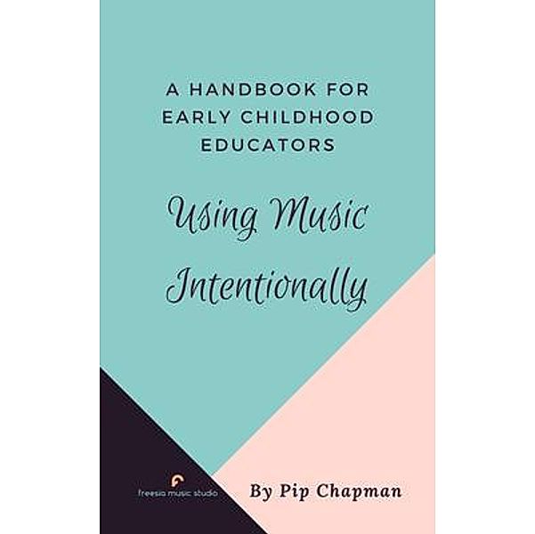 Using Music Intentionally, Pippa Chapman