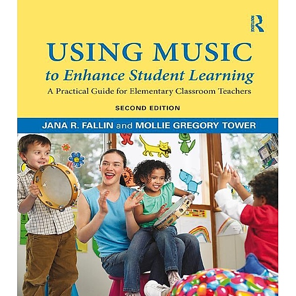 Using Music to Enhance Student Learning, Jana R. Fallin, Mollie Gregory Tower