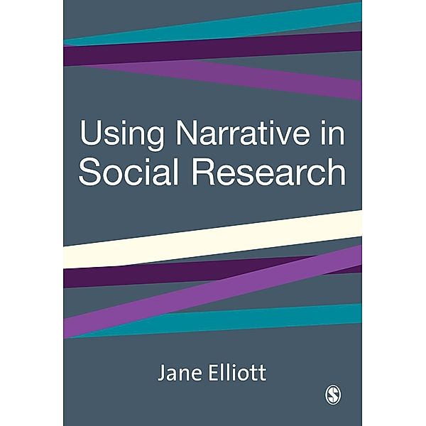 Using Narrative in Social Research, Jane Elliott