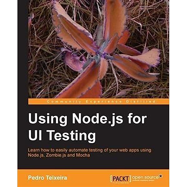 Using Node.js for UI Testing, Pedro Teixeira