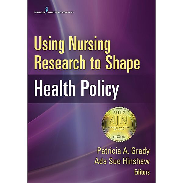 Using Nursing Research to Shape Health Policy