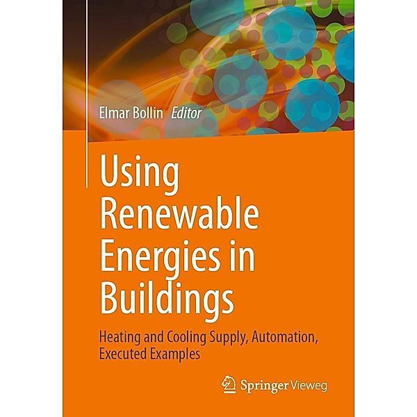 Using Renewable Energies in Buildings