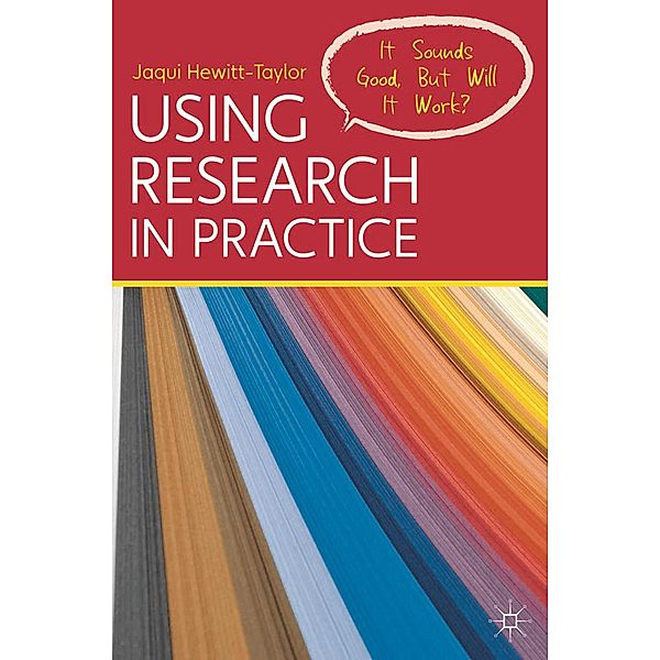 Using Research in Practice, Jaqui Hewitt-Taylor