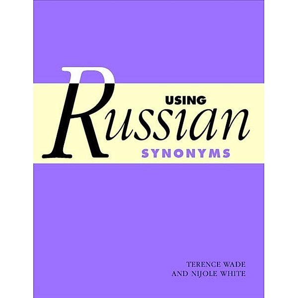 Using Russian Synonyms, Terence Wade