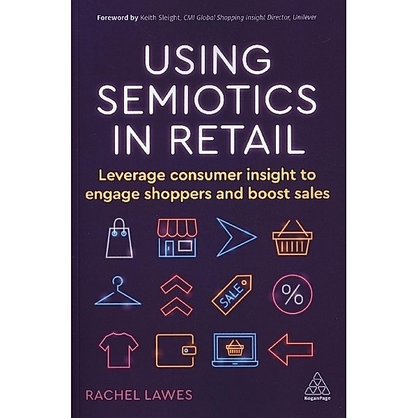 Using Semiotics in Retail, Rachel Lawes