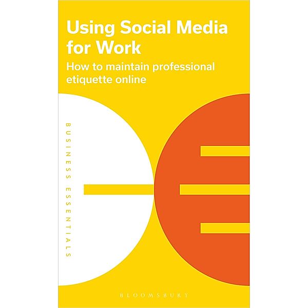 Using Social Media for work, Bloomsbury Publishing