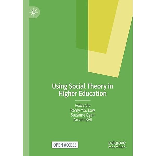 Using Social Theory in Higher Education