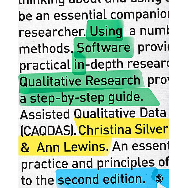 Using Software in Qualitative Research, Ann Lewins, Christina Silver