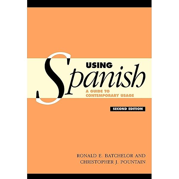 Using Spanish, R. E. Batchelor, C. J. Pountain