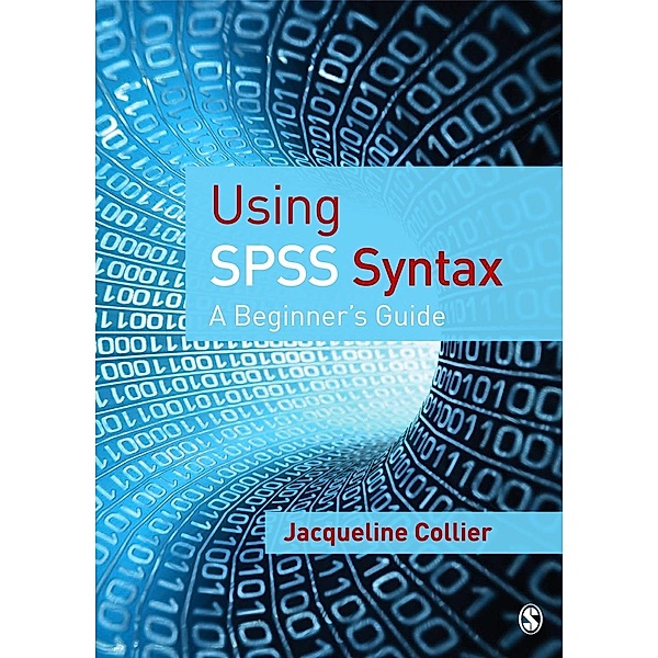 Using SPSS Syntax, Jacqueline Collier
