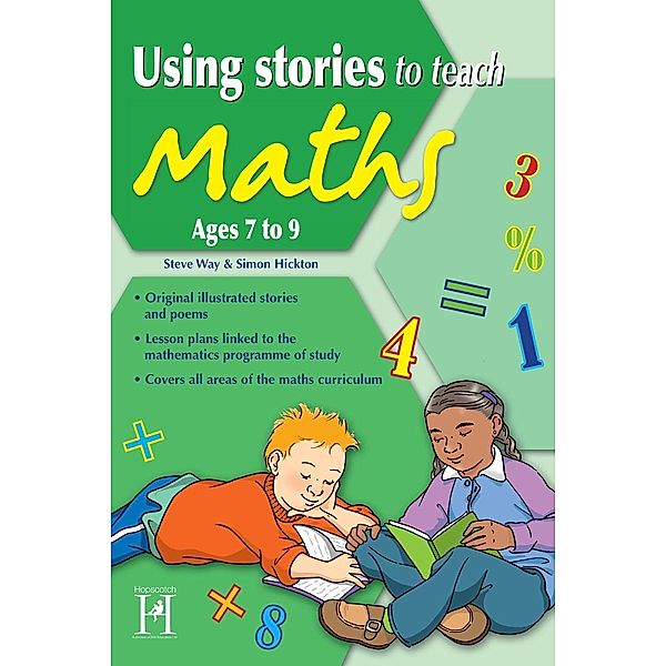 Using Stories to Teach Maths Ages 7 to 9 / Using stories to teach, Steve Way