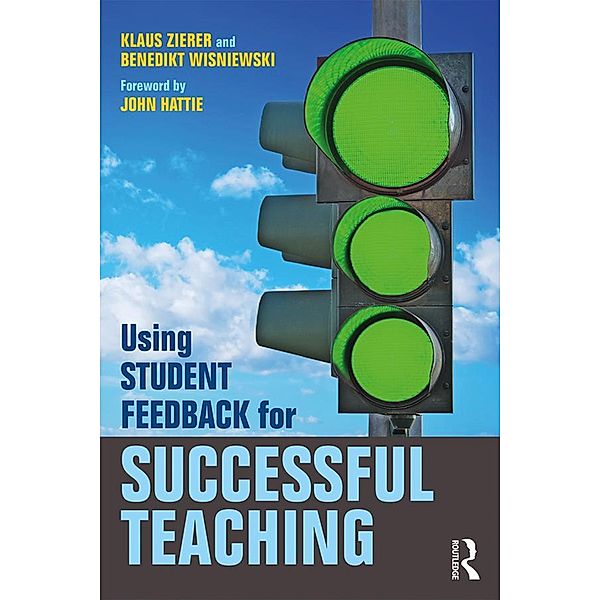 Using Student Feedback for Successful Teaching, Klaus Zierer, Benedikt Wisniewski