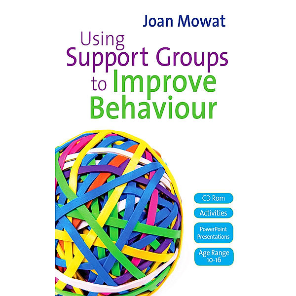 Using Support Groups to Improve Behaviour, Joan Mowat