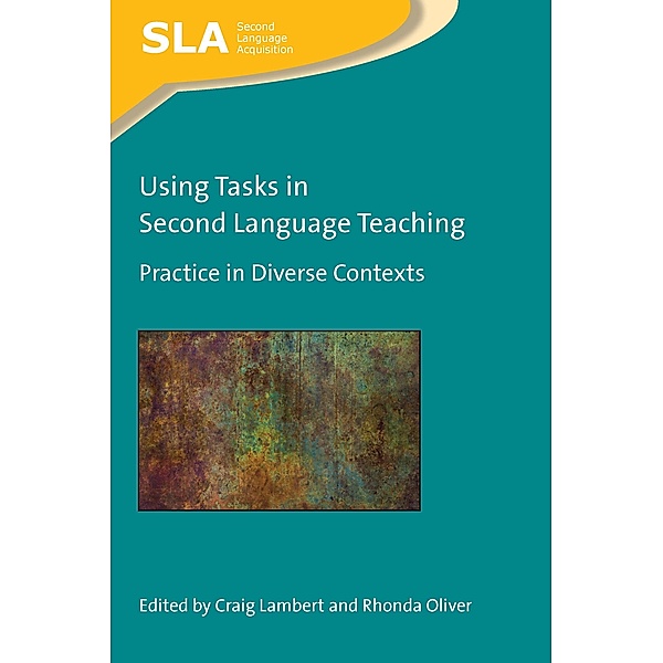 Using Tasks in Second Language Teaching / Second Language Acquisition Bd.143