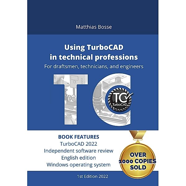 Using TurboCAD in technical professions, Matthias Bosse