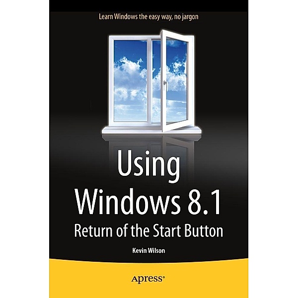 Using Windows 8.1, Kevin Wilson