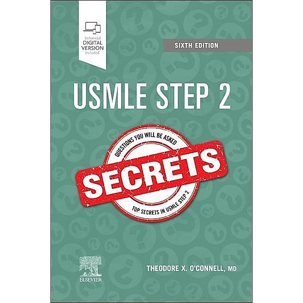 USMLE Step 2 Secrets, Theodore X. O'Connell