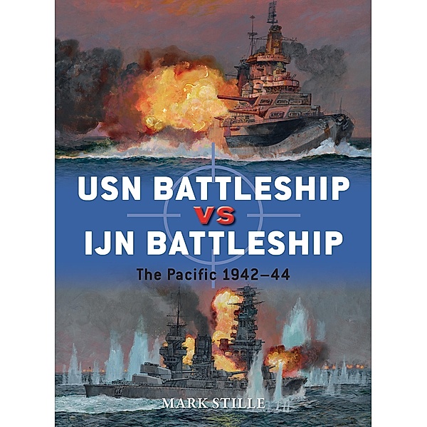 USN Battleship vs IJN Battleship, Mark Stille