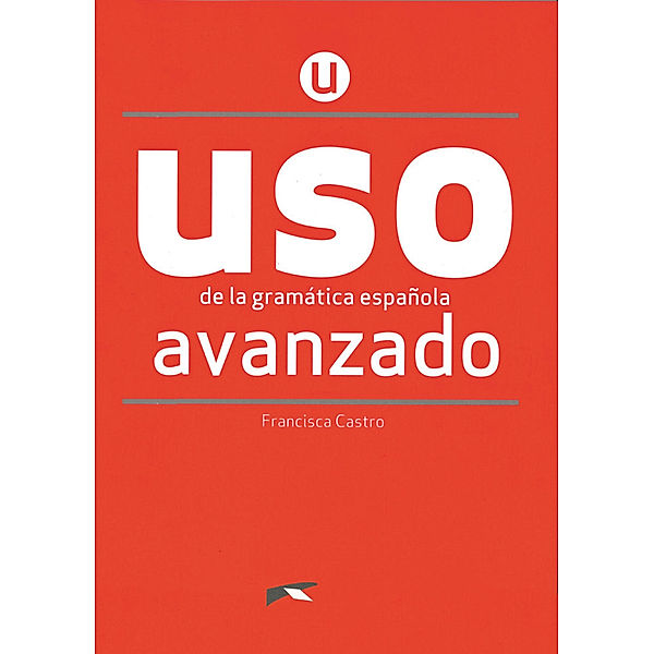 USO de la gramática española - Neubearbeitung - Avanzado