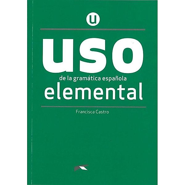 USO de la gramática española / Uso de la gramática española; ., Francisca Castro
