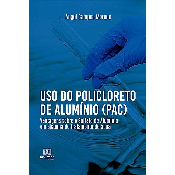 Uso do Policloreto de Alumínio (PAC), Angel Campos Moreno