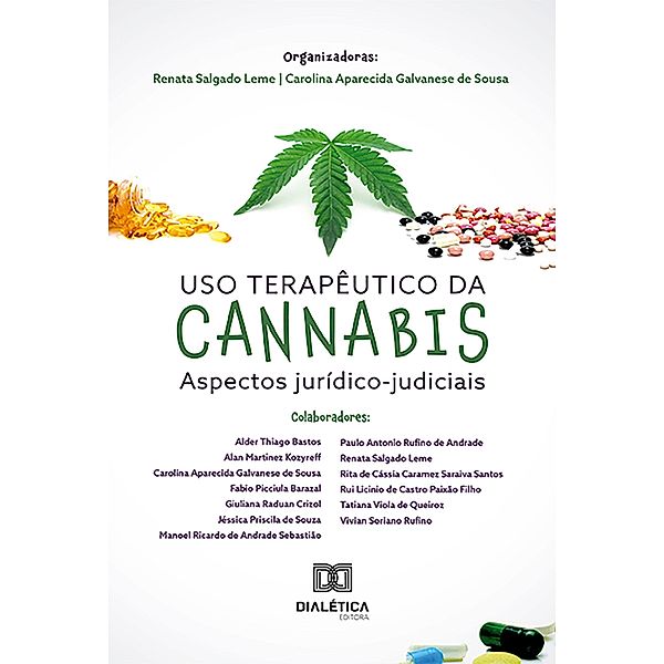Uso terapêutico da Cannabis, Renata Salgado Leme, Carolina Aparecida Galvanese de Sousa