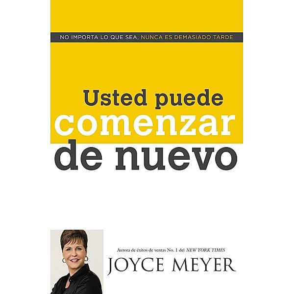 Usted Puede Comenzar de Nuevo, Joyce Meyer