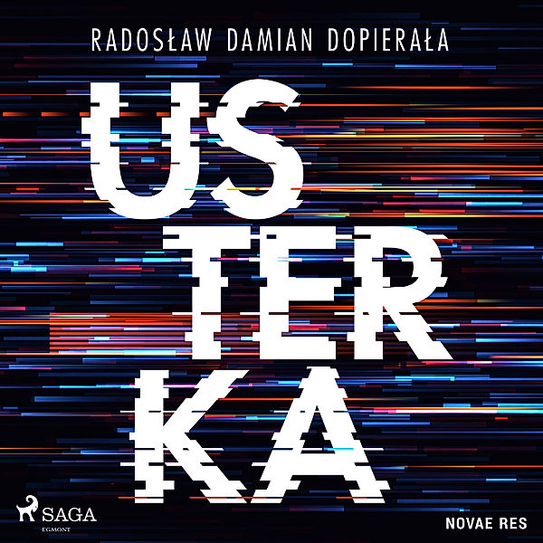 Usterka, Radosław Damian Dopierała