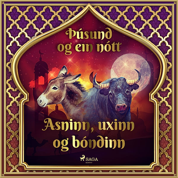 Þúsund og ein nótt - 2 - Asninn, uxinn og bóndinn, One Thousand and One Nights
