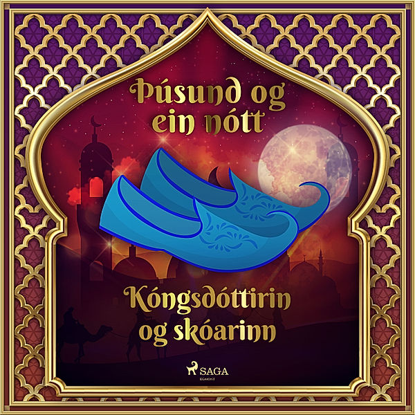 Þúsund og ein nótt - 21 - Kóngsdóttirin og skóarinn (Þúsund og ein nótt 21), One Thousand and One Nights